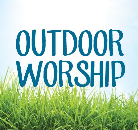 In-person Outdoor Worship (5/30)